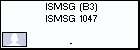 ISMSG  (B3) ISMSG  1047