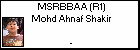 MSRBBAA (R1) Mohd Ahnaf Shakir