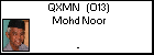 QXMN   (O13) Mohd Noor