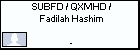 SUBFD / QXMHD / Fadilah Hashim