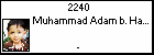 2240 Muhammad Adam b. Hasnul Hadi