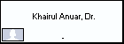  Khairul Anuar, Dr.
