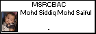 MSRCBAC Mohd Siddiq Mohd Saiful