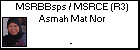 MSRBBsps / MSRCE (R3) Asmah Mat Nor