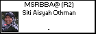 MSRBBA@ (R2) Siti Aisyah Othman